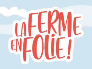 Lire la suite à propos de l’article Festival La Ferme en Folie